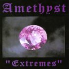 AMETHYST [COLORADO] Extremes album cover
